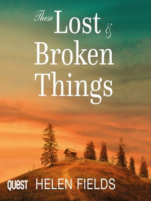 cover image of These Lost & Broken Things